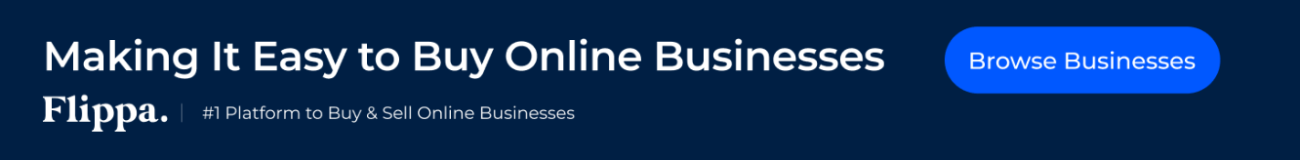 Buy Online Businesses on Flippa.